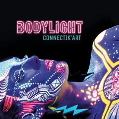 Bodylight Connectik'Art Streaming