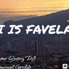 THE IS FAVELA/JERONIMO QUIROZ DJ FT EMMANUEL GIRALDO