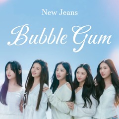 NewJeans(뉴진스) - Bubble Gum Copy (Inst.)