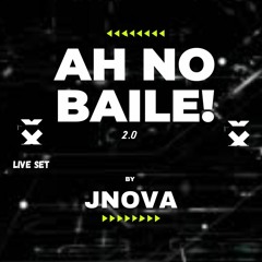 AH NO BAILE 2.0 MIXED BY JNOVA