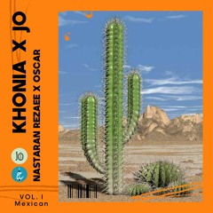 Khonia X Jo Vol. 01 - Nastaran Rezaee X Oscar (Mexican)