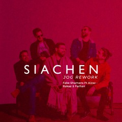 Siachen (JOG- REWORK PROMO) - Fake Shamans ft Aizaz Sohail, Farhan & Rakae Jamil
