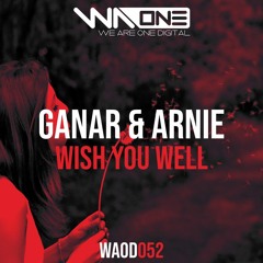 Ganar & Arnie - Wish You Well