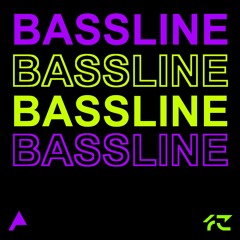 Bassline [FREE DOWNLOAD RAWSTYLE]