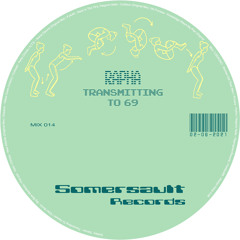 Somersault Mix 14 (Rapha) “Transmitting to 69”