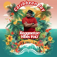 Reggaeton Vibes Vol.1