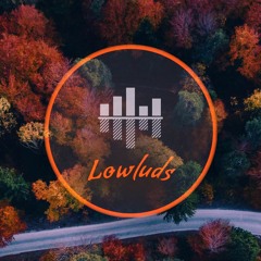 Lowluds - Call and Response