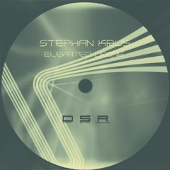 Dirty Stuff Records [DSRL302] - Stephan Krus - Elevate