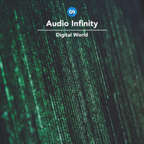 No Copyright Music) Digital World (Download MP3) by Audio Infinity