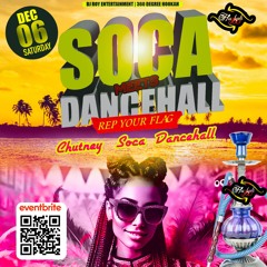 SOCA MEETS DANCEHALL REP YOUR FLAG DJ ROY 12.6.25 LIVE AUDIO