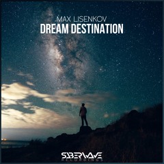 Max Lisenkov - Dream Distenation