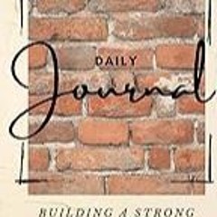 Read B.O.O.K (Award Finalists) Daily Journal: Building a Strong Foundation- One Brick at a