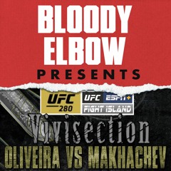 UFC 280: OLIVEIRA VS MAKHACHEV, Picks, Odds, & Analysis | The MMA Vivisection MAIN CARD SHOW