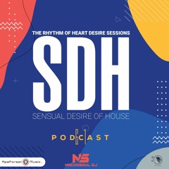 Sensual Desire Of House Podcast 61 By NachoSoul DJ