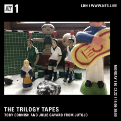 TTT NTS 07.02.22 with Toby Cornish & Julie Gayard from Jutojo