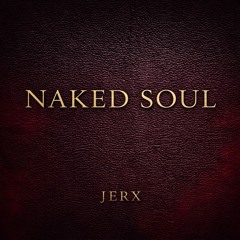 NAKED SOUL