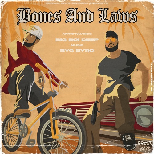 Bones And Laws - Big Boi Deep & Byg Byrd