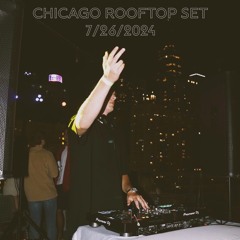 Chicago Rooftop Set 3 - 7/26/2024