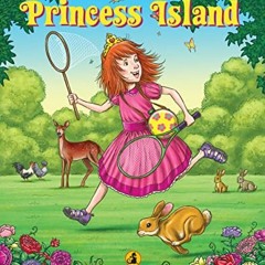 Access KINDLE 💝 Princess Island (Choose Your Own Adventure. Dragonlarks) by  Shannon