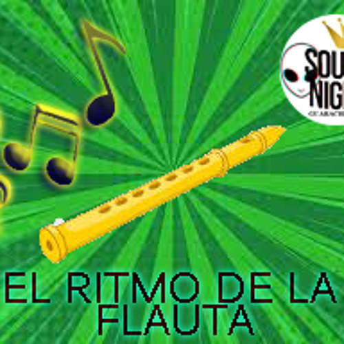 Stream El Ritmo De La Flauta (Guaracha 2021) Aleteo, Tribal (Prod Dj  Adrian) by Sound Night ☑️ | Listen online for free on SoundCloud