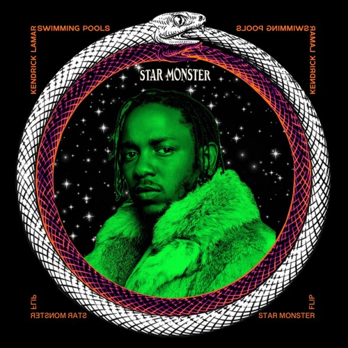 Kendrick Lamar- Swimming Pools {Star Monster Flip}