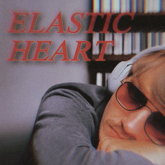 Elastic Heart || Cover