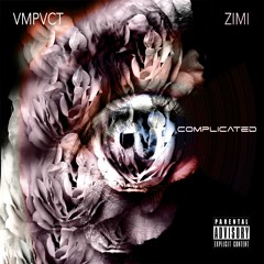 Complicated (& Youngkingzimi)