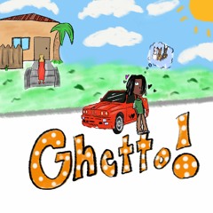 Ghetto (Prod. Jazzmania)