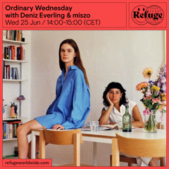 Ordinary Wednesday - Deniz Everling & miszo - 25 Jun 2025