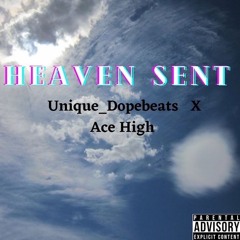 Heaven Sent By Ace High (Wassa Beat)
