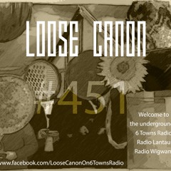 Loose Canon – Monday 22nd August 2022 (#451)