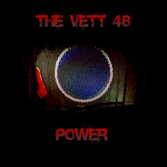 Power - The Vett 48
