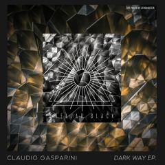 Claudio Gasparini - Dark Way [Stellar Black]