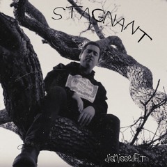 Stagnant (prod. GHAT$)