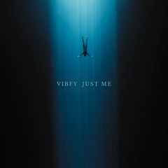 Vibfy - Just Me