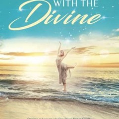[Get] EPUB 💗 Dancing with the Divine: Six Dance Lessons to Free Your Inner Spirit an