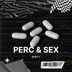 YN Jay - Perc & Sex (Remix)