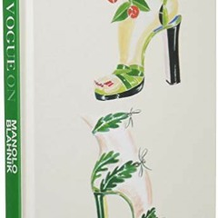 Access EPUB 🗃️ Vogue on Manolo Blahnik by  Chloe Fox [EBOOK EPUB KINDLE PDF]