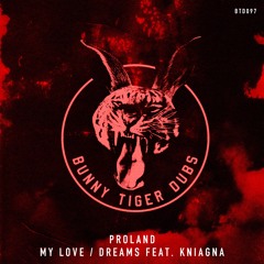 Proland Feat. Kniagna - Dreams [OUT NOW]