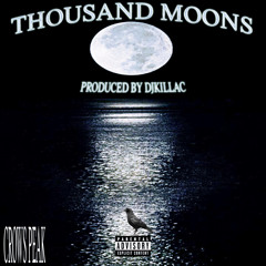 THOUSAND MOONS (prod. DJKillaC)