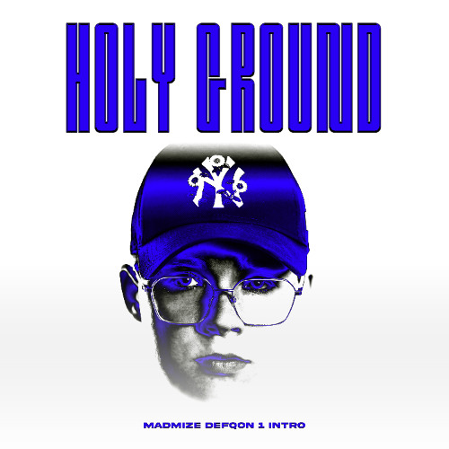 Madmize - HOLY GROUND (Defqon.1 Intro-Tool)