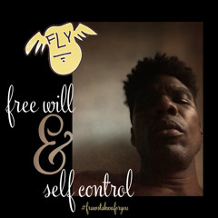free will & self control...