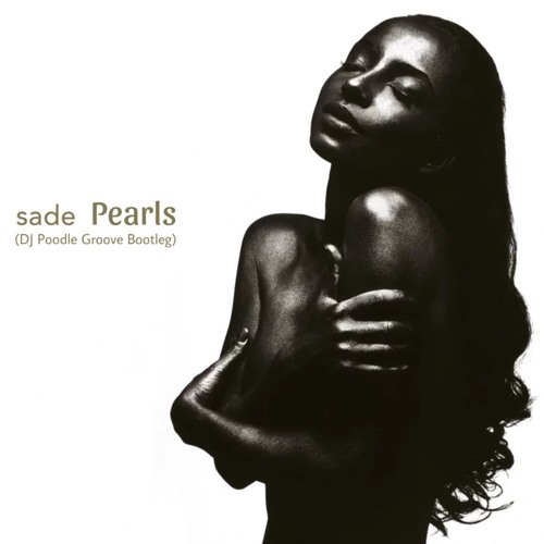 Sade - Pearls (Timo Jahns Remix) - YouTube