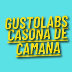 GUSTOLABS LIVE @ LA CASONA DE CAMANA 060722