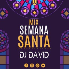 MIX SEMANA SANTA - DJ DAVID PERU 2023