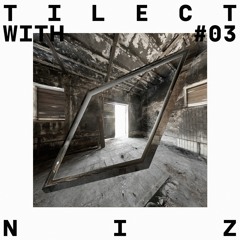 TILECT with #03 NiZ