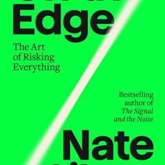 [Download PDF] On the Edge: How Successful Gamblers and Risk-Takers Think - Nate Silver