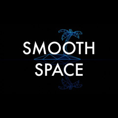 SMOOTH SPACE