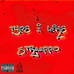 $traappo - Type i Like