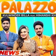 PALAZZO 2 (Official song) Kulwinder Billa Shivjot Himanshi - zee Studios